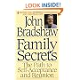 Family Secrets: The Path to Self-Acceptance and Reunion