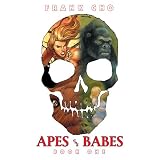 Apes and Babes: The Art of Frank Cho, Book 1par Frank Cho
