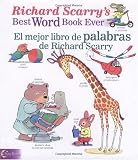 Richard Scarry's Best Word Book Ever / El mejor libro de palabras de Richard Scarry (Richard Scarry's Best Books Ever)