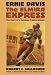 Ernie Davis: The Elmira Express, the Story of a Heisman Trophy Winner-Anniversary Edition