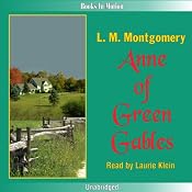 Anne of Green Gables: Anne of Green Gables, Book 1 | L. M. Montgomery