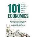 101 Things Everyone Should Know About Economics (Paperback)