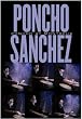 Poncho Sanchez: Poncho at Montreux