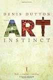 The art instinct : beauty, pleasure, & human evolution