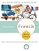 French Made Simple: Learn to speak and understand French quickly and easily