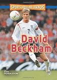 David Beckham (Sports Heroes and Legends)