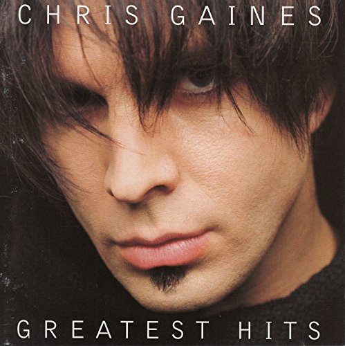 Chris Gaines - Chris Gaines Greatest Hits - Zortam Music