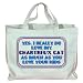 Yes, I really do love my CHARTREUX CAT as much as you love your kids Totebag (Cotton Tote / Bag)