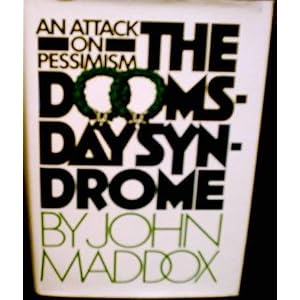 Amazon.com: The doomsday syndrome (9780070394285): John Royden Maddox: Books