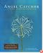 Angel Catcher: A Journal of Loss and Remembrance