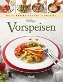 Produkt-Bild: Pfiffige Vorspeisen - Gute K&uuml;che leicht gemacht