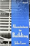 Aluminium in building