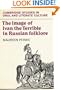 The Image of Ivan the Terrible in Russian Folklore (Cambridge Studies in Oral and Literate Culture)