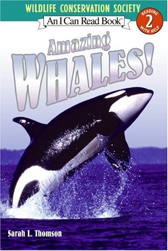 Amazing Whales! (I Can Read Book 2)