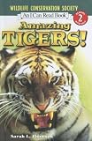 Amazing Tigers (I Can Read, Level 2)