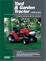 Yard & Garden Tractor Service Manual: 1990 & Later : Single & Multi-Cylinder Models (Clymer Pro Series.)