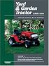 Yard & Garden Tractor Service Manual: 1990 & Later : Single & Multi-Cylinder Models (Clymer Pro Series.) (Clymer Pro Series.)