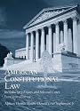 American Constitutional Law: Introductory Essays and Selected Cases (14th Edition)