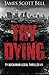 Try Dying (Ty Buchanan Legal Thriller #1)