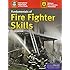 Fundamentals Of Fire Fighter Skills