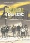 Braquages et bras cass�s