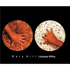 Gary Hill: Language Willing