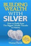 51QG4PVlssL. SL160  Building Wealth with Silver: How to Profit From the Biggest Wealth Transfer in History