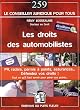 Les droits des automobilistes : PV, radars, permis � points, assurances...d�fendez vos droits ! Guide juridique et pratique