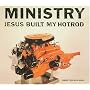 Jesus Built My Hotrod