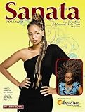 Sanata International Braiding and Natural Hair Care Magazine - Volume 3 (Sanata International Braiding and Natural Hair Care Magazine, Volume 3)