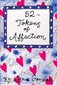 52 Tokens of Affection (52 Series)