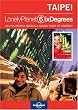 Lonely Planet Six Degrees Series 3: Taipei