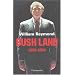 Bush Land (2000-2004)