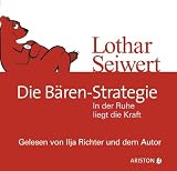 Die Bären-Strategie: In der Ruhe liegt die Kraft