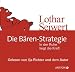 Die Bären-Strategie: In der Ruhe liegt die Kraft