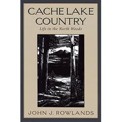 Cache Lake Country: Life in the North Woods
