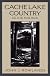Cache Lake country;: Life in the North woods