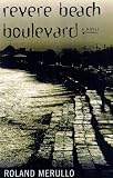 Revere Beach Boulevard: A Novel