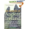 In Search of Ancient Ireland: The Origins of the Irish from Neolithic Times to the Coming of the English by  Carmel McCaffrey