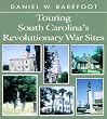 Touring South Carolina's Revolutionary War Sites (Touring the Backroads)