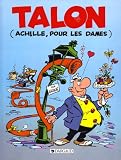 Talon (Achille, pour les dames)