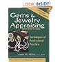 Gems & Jewelry Appraising: Techniques of Professional Practice