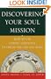 Discovering Your Soul Mission: How to Use Karmic Astrology to Create the Life You Want