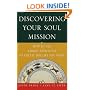 Discovering Your Soul Mission: How to Use Karmic Astrology to Create the Life You Want
