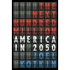 The Next Hundred Million: America in 2050