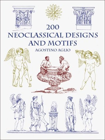 200 Neoclassical Designs and Motifs (Dover Pictorial Archive Series) under Neoclassical in The Books Store