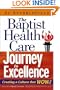 The Baptist Health Care Journey to Excellence: Creating a Culture that WOWs!