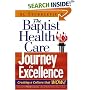 The Baptist Health Care Journey to Excellence: Creating a Culture that WOWs!
