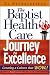 The Baptist Health Care Journey to Excellence: Creating a Culture that WOWs!