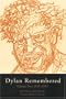 Dylan Remembered: Volume II-1935-1953
